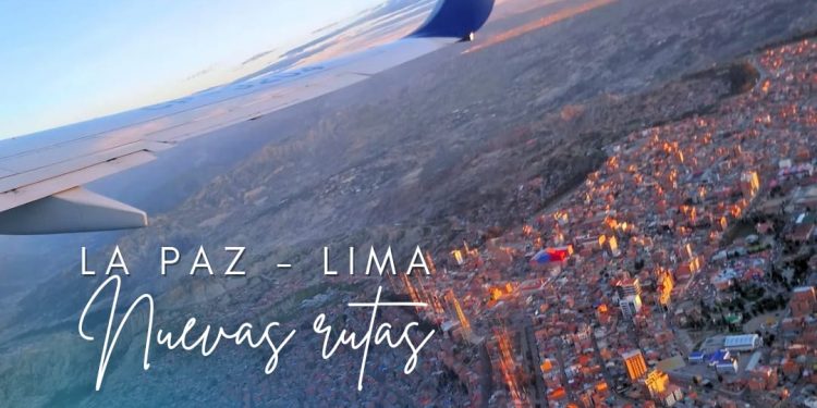 Gobierno anuncia nueva ruta aérea directa de La Paz a Lima